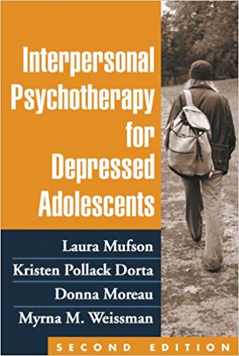 Interpersonal Psychotherapy for Depressed Adolescents, Second Edition