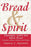 Bread & Spirit: Therapy with the New Poor: Diversity of Race, Culture, and Values (A Norton Professional Book)