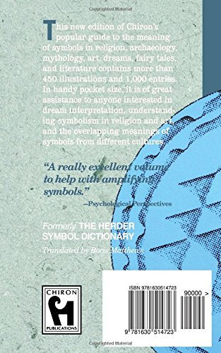 The Herder Dictionary of Symbols: Dream and other Symbols from Art, Archaeology, Mythology Literature and Religion