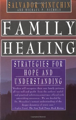 Family Healing: Strategies for Hope and Understanding