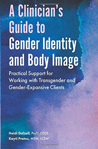 A Clinician’s Guide to Gender Identity and Body Image