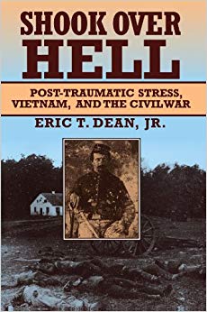 Shook over Hell: Post-Traumatic Stress, Vietnam, and the Civil War