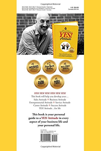 Jeffrey Gitomer's Little Gold Book of YES! Attitude: New Edition, Updated & Revised: How to Find, Build and Keep a YES! Attitude for a Lifetime of SUCCESS & HAPPINESS