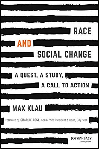 Race and Social Change: A Quest, A Study, A Call to Action