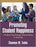 Promoting Student Happiness: Positive Psychology Interventions in Schools (The Guilford Practical Intervention in the Schools Series)