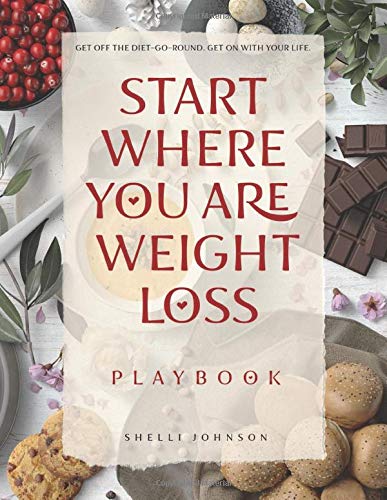 Start Where You Are Weight Loss Playbook