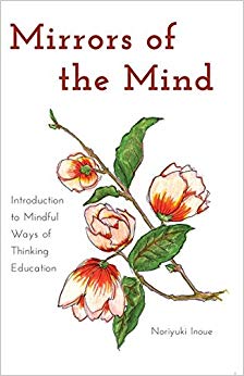 Mirrors of the Mind: Introduction to Mindful Ways of Thinking Education (Educational Psychology)