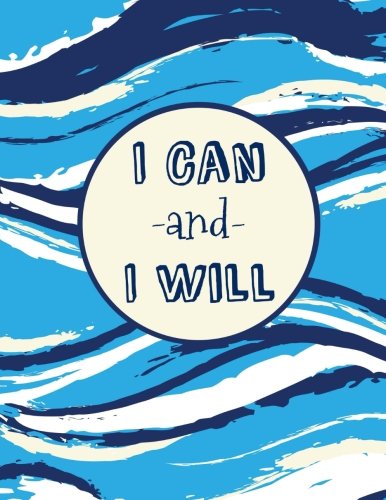 I Can and I Will: 100 Pages Ruled, Notebook, Journal, Diary, Sky Blue Watercolor (Large Daily Notebook)