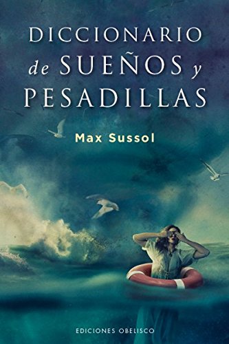 Diccionario de suenos y pesadillas (Spanish Edition)
