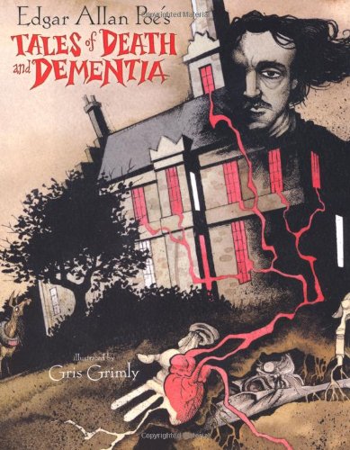 Edgar Allan Poe's Tales of Death and Dementia