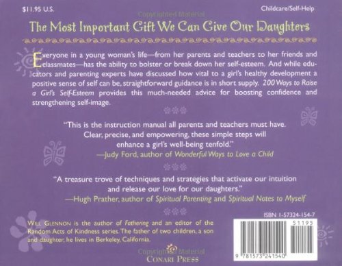 200 Ways to Raise a Girl's Self-Esteem: An Indispensible Guide for Parents, Teachers & Other Concerned Caregivers