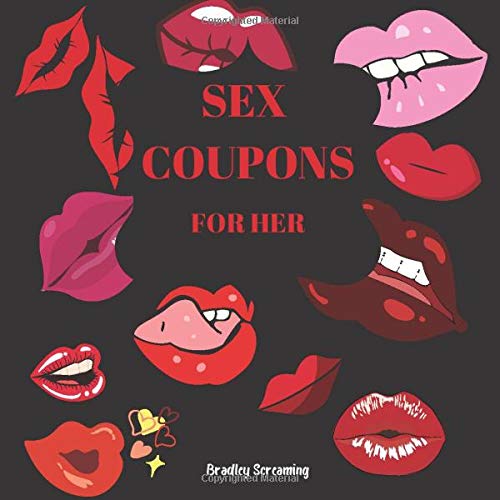Sex Coupons For Her: Naughty Vouchers For Girlfriend or Wife|For Valentines|Anniversary|Birthday|Christmas|Couple Activity Book For Lovers|Romantic| 52 Pages