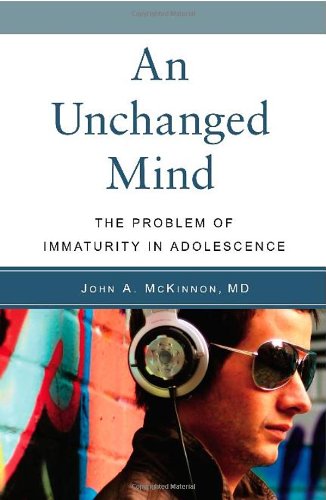 An Unchanged Mind: The Problem of Immaturity in Adolescence