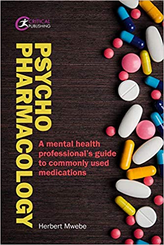 Psychopharmacology: A mental health professional’s guide to commonly used medications (Nursing)