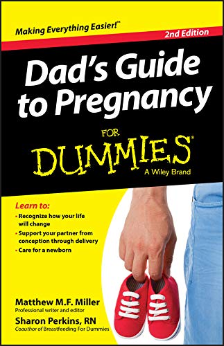 Dad's Guide To Pregnancy For Dummies (For Dummies Series)