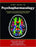 Psychopharmacology: Study Guide to Psychopharmacology: a Companion to the American Psychiatric Publishing Textbook of Psychopharmacology