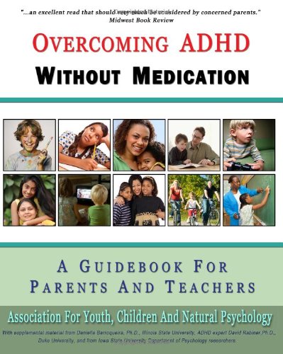 Overcoming ADHD Without Medication: A Guidebook for Parents and Teachers