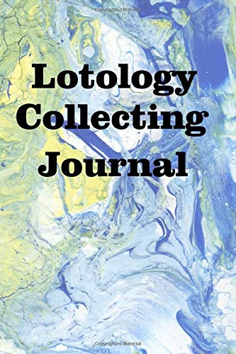 Lotology Collecting Journal: Keep track of your lottery ticket collection
