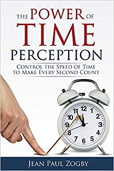 The Power of Time Perception: Control the Speed of Time to Make Every Second Count (Time Life Series)