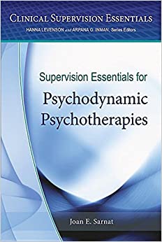 Supervision Essentials for Psychodynamic Psychotherapies (Clinical Supervision Essentials)