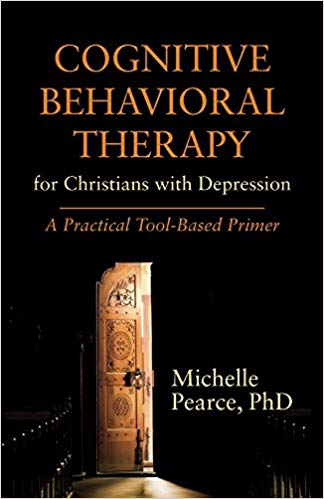 Cognitive Behavioral Therapy for Christians with Depression: A Practical Tool-Based Primer (Spirituality and Mental Health)