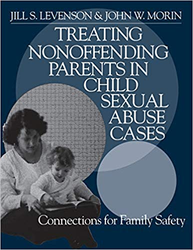 Treating Nonoffending Parents in Child Sexual Abuse Cases: Connections for Family Safety (NULL)