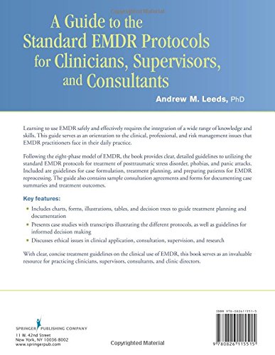A Guide to the Standard EMDR Protocols for Clinicians, Supervisors, and Consultants