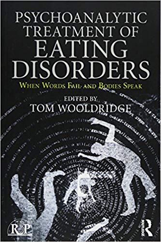 Psychoanalytic Treatment of Eating Disorders (Relational Perspectives Book Series)