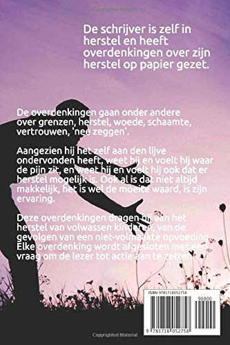Ons Herstel Versterken: Overdenkingen over herstel van de gevolgen van een niet-volmaakte opvoeding (Dutch Edition)