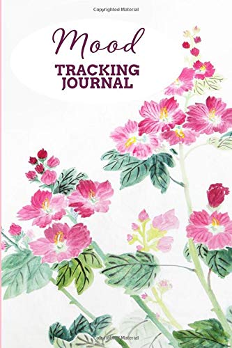 Mood Tracking Journal: Track All Emotions, Depressions and Anxiety Daily, Record Keeper for General Wellbeing, All Year Feelings & Mental Health ... 6”x9” 120 pages. (Mental Health Log Book)