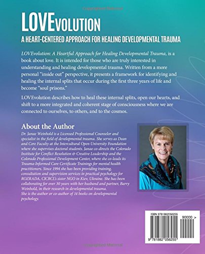 LOVEvolution:: A Heart Centered Approach for Healing Developmental Trauma