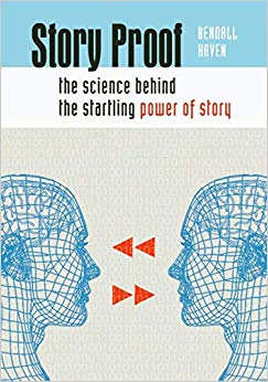 Story Proof: The Science Behind The Startling Power Of Story