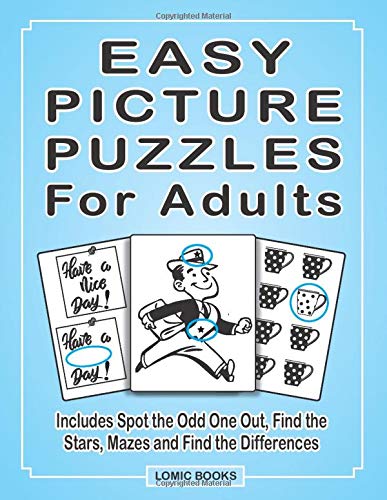 Easy Picture Puzzles For Adults: Includes Spot the Odd One Out, Find the Stars, Mazes and Find the Differences