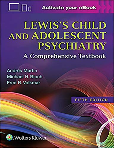Lewis's Child and Adolescent Psychiatry: A Comprehensive Textbook