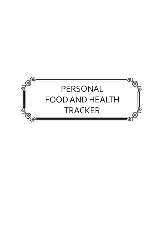 Personal Food and Health Tracker: Six-Week Food and Symptoms Diary (White, 6x9)