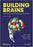 Building Brains: An Introduction to Neural Development (New York Academy of Sciences)