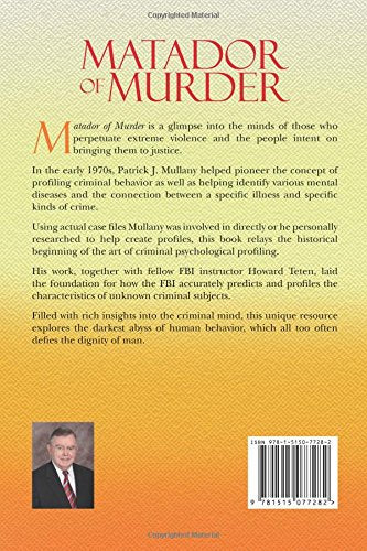 Matador of Murder: An FBI Agent's Journey in Understanding the Criminal Mind
