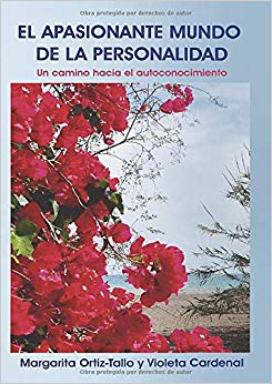 EL APASIONANTE MUNDO DE LA PERSONALIDAD: Un camino hacia el autoconocimiento (Spanish Edition)