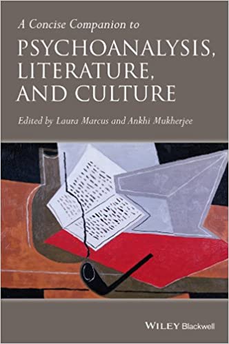 A Concise Companion to Psychoanalysis, Literature, and Culture (Concise Companions to Literature and Culture)