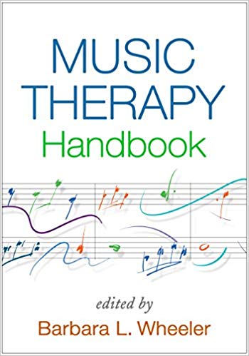Music Therapy Handbook (Creative Arts and Play Therapy)