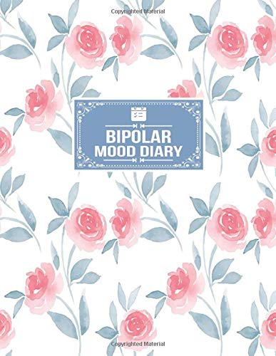Bipolar Mood Diary: Emotions Tracker Planner Notebook