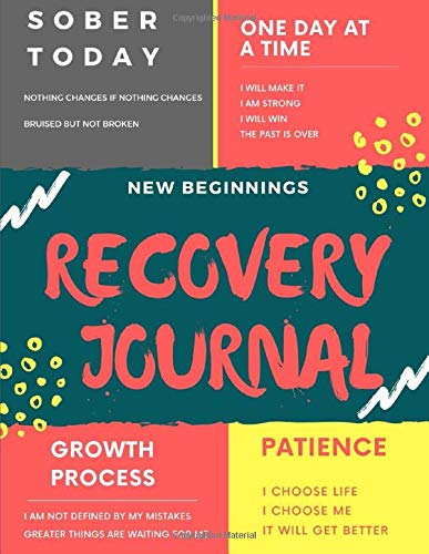 NEW BEGINNINGS: RECOVERY JOURNAL