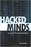 HACKED MINDS: A Loss of Personal Freedom