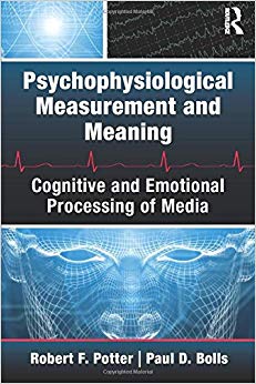 Psychophysiological Measurement and Meaning (Routledge Communication Series)