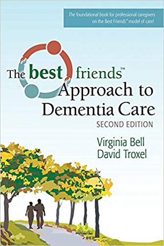 The Best Friends Approach to Dementia Care