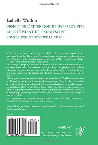 Déficit de l'attention et hyperactivité chez l'enfant et l'adolescent: Comprendre et soigner le TDAH chez les jeunes (PSY-IES) (French Edition)