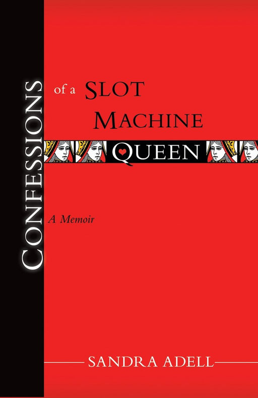 Confessions of a Slot Machine Queen