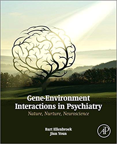 Gene-Environment Interactions in Psychiatry: Nature, Nurture, Neuroscience