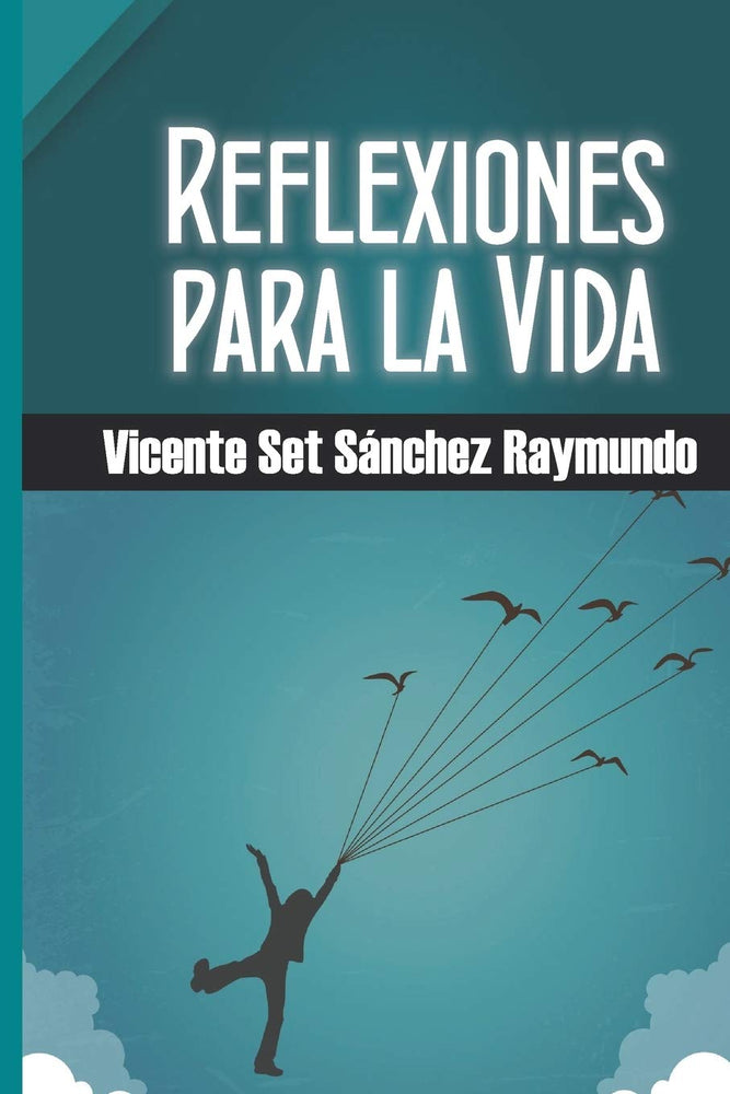 Reflexiones para la vida (Spanish Edition)