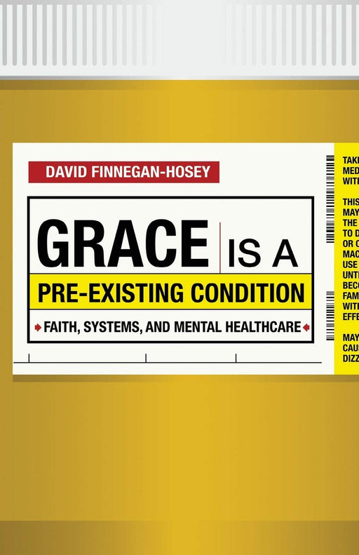 Grace Is a Pre-Existing Condition: Faith, Systems, and Mental Healthcare